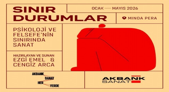 Akbank Sanat tan  Sınır Durumlar  söyleşi serisi
