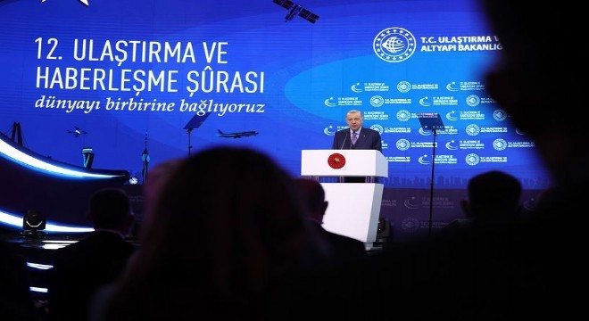 Erdoğan Ulaştırma vizyonunu değerlendirdi